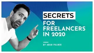 SECRETS for Freelancers 2020 - Upwork Tutorial (Upwork Review)