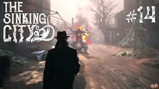 РАЙОН МОНСТРОВ ► The Sinking City Прохождение #14