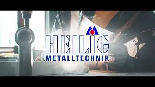 HEILIG Metalltechnik - Imagefilm