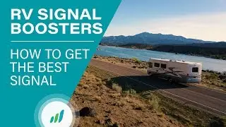 How To Get The Most From Your RV Cell Signal Booster