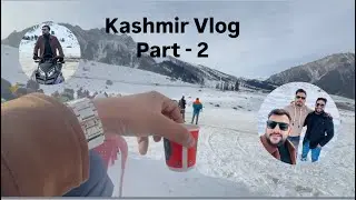 Ambala to Kashmir (Srinagar) || Part -2 || Gulmarg