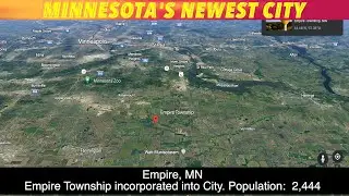 Empire, Minnesota's Newest City