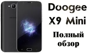 Doogee X9 mini полный обзор