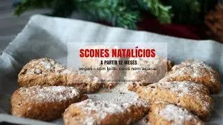 SCONES NATALÍCIOS - VEGAN - sem leite, ovos nem açúcar