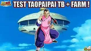 DOKKAN BATTLE:  TEST TAOPAIPAI TB + FARM  !!