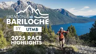 The Patagonian Dream : Bariloche by UTMB&reg; - 2025 Highlights