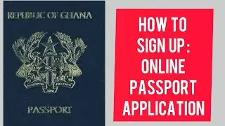 How to Sign Up for Online Passport Application 
