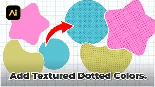 Step-by-Step: Coloring Shapes with DOTTED TEXTURE in Illustrator