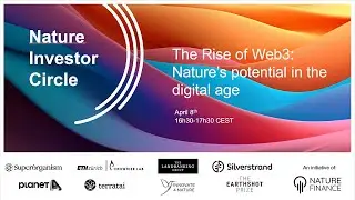 Webinar - The Rise of Web3: Nature&rsquo;s potential in the digital age