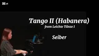 Grade 2 C14 Tango II (Habanera) - Seiber - Piano 2025-26 ABRSM