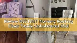 Review NIOIIKIT Nursery Rocking Chair Teddy Upholstered Glider Rocker Rocking Accent Chair Padded Se