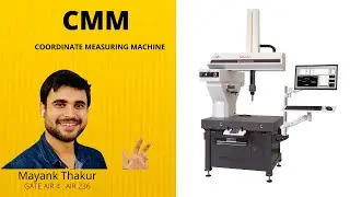CMM (Coordinate Measuring Machine)