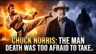 Chuck Norris: The Man Death Was Too Afraid To Take