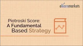 Piotroski Score: A Fundamental-Based Strategy