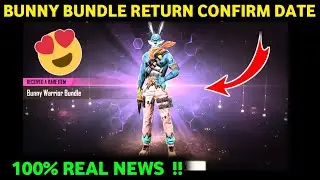 Bunny Bundle Return | Bundle Bundle Confirm Date In Indian Server | Bunny Bundle Return Kab Aayega