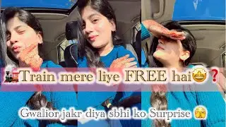 Indian Railways: ट्रेन टिकट के साथ फ्री 🤩|Gwlr jkr  sbhi ko surprise diya🫣 #minivlog #indianrailways