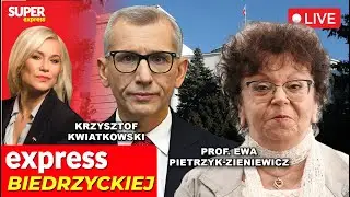 🔴EXPRESS BIEDRZYCKIEJ | KRZYSZTOF KWIATKOWSKI, EWA PIETRZYK-ZIENIEWICZ [NA ŻYWO]