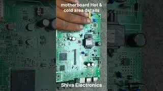 Motherboard Hot & Cold area details by Shiva Electronics #education #circuit #electronics #diy #fun