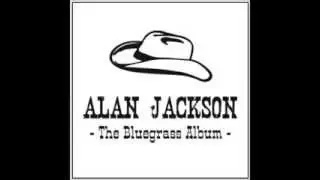 Alan Jackson - There Is A Time