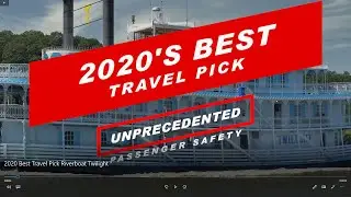 2020's Best Travel Pick - Mississippi River Cruise on the Riverboat Twilight