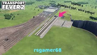 Transport Fever2 - Staffel 5 Folge 4 | Let´s Play |