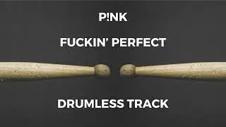P!nk - Fucking Perfect (explicit) [drumless] - 92 BPM