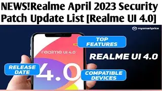 NEWSRealme April 2023 Security Patch Update List [Realme UI 4.0]