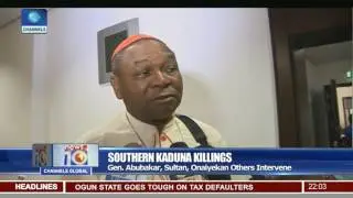 Southern Kaduna Killings: Religious Leaders, Eminent Nigerians Wade Into Crisis