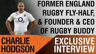 Charlie Hodgson Speaker | Leadership in Rugby | Contact Agent