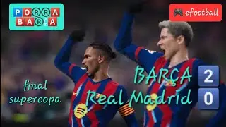 FC BARCELONA 2 REAL MADRID 1 - Supercopa - efootball