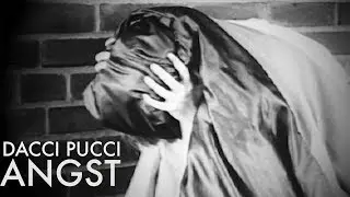 Dacci Pucci - Angst