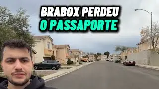 BRABOX PERDEU O PASSAPORTE E ESTÁ DESESPERADO