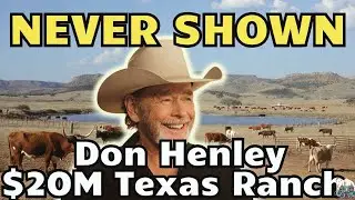 Eagles Don Henley&rsquo;s Massive Texas Ranch &ndash; The $20M Paradise He Never Shows!