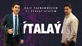 Hajy Yazmammedow ft Perhat Atayew - Gaytalayan | 2022 Turkmen Klip #best #hit #video