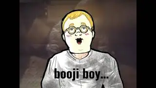oh my little booji boy (Soldier boy)