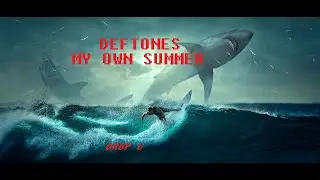 Deftones - My Own Summer (Shove It) - Drop C Tuning