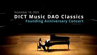DICT Music DAO Classics 創設記念演奏会（2025年11月18日＠東京音楽大学TCMホール）