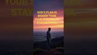 &ldquo;God&rsquo;s plan is bigger than your struggles 🙏✨ Stay faithful, stay hopeful, and keep . #FaithOverFear