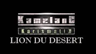 Kamelanc Karismatik - Lion du d&eacute;sert