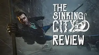 The Sinking City Review &ndash; Maddening Exploration
