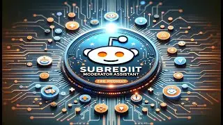 Revamp Reddit Moderation with FREE AI: Discover Subreddit Moderator Assistant!