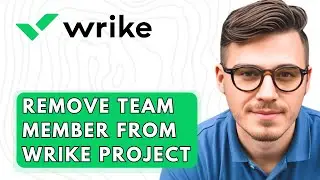 How To Remove Team Member From Wrike Project [2026 Guide]