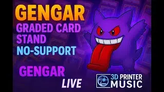 GENGAR TCG SLAB STAND LIVE! Support-Free + Color Swap Eyes/Tongue #livestream #3DPrinting