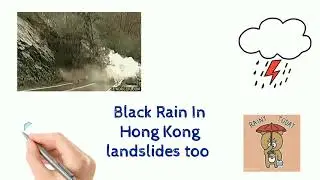 Black Rain In Hong Kong. Landslides too. On 28/6/2021.