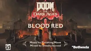 Blood Red - Finishing Move - DOOM: The Dark Ages OST Remix