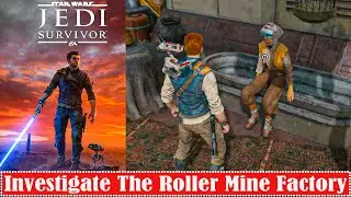 Star Wars Jedi Survivor - Investigate The Roller Mine Factory (Side Quest)