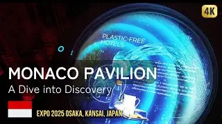 Monaco Pavilion | A Dive into Discovery- Expo 2025 Osaka, Kansai, Japan