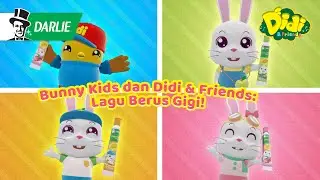 Bunny Kids x Didi & Friends: Lagu Berus Gigi!