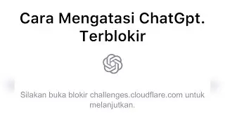 Please Unblock Challenges.Cloudflare.Com To Proceded | ChatGpt NotWorking Today | Chatgpt ServerDown