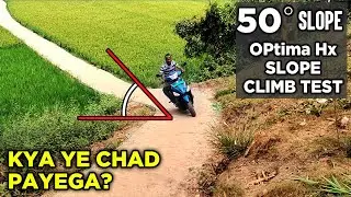 Hero optima hx Slope test || over bridge test || Slope Climb Test